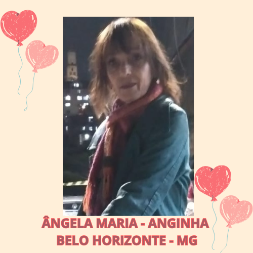 ÂNGELA MARIA - ANGINHA